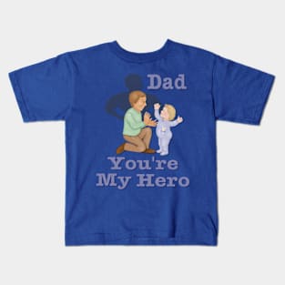 Dad Hero Kids T-Shirt